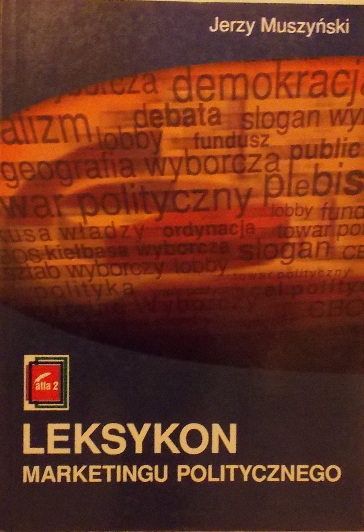 Leksykon Marketingu Politycznego J muszyński Niska cena na Allegro pl