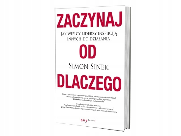 Zaczynaj Od Dlaczego Simon Sinek Simon Sinek Oficjalne