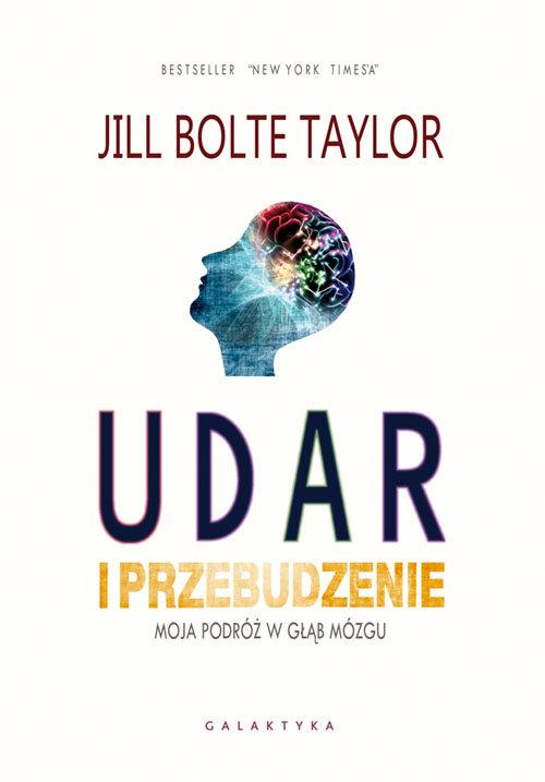 

Udar i przebudzenie Taylor Jill Bolte