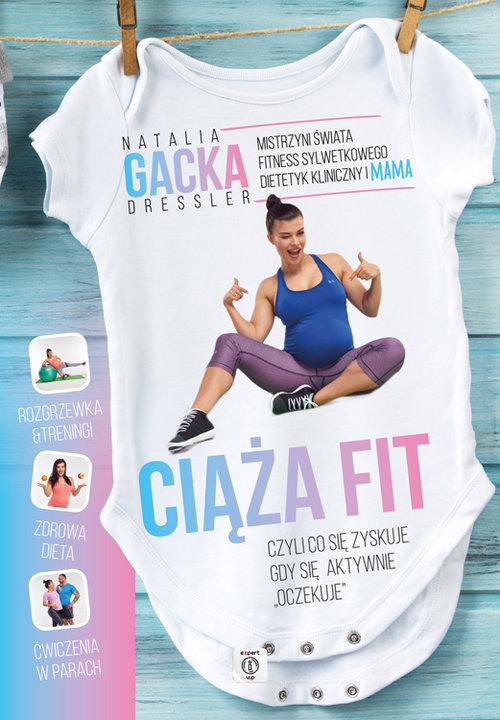 

Ciąża fit Natalia Gacka Dressler