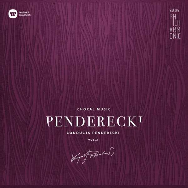 

Krzysztof Penderecki Conducts Penderecki vol. 2