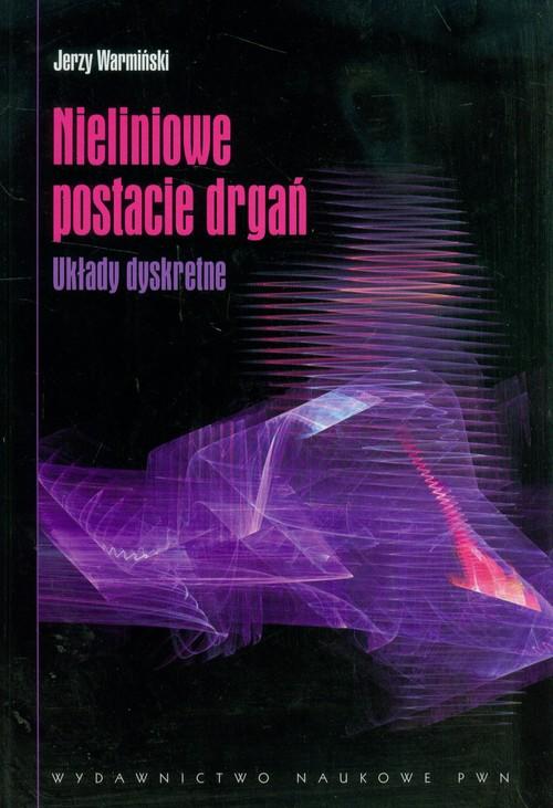 

Nieliniowe postacie drgań Jerzy Warmiński