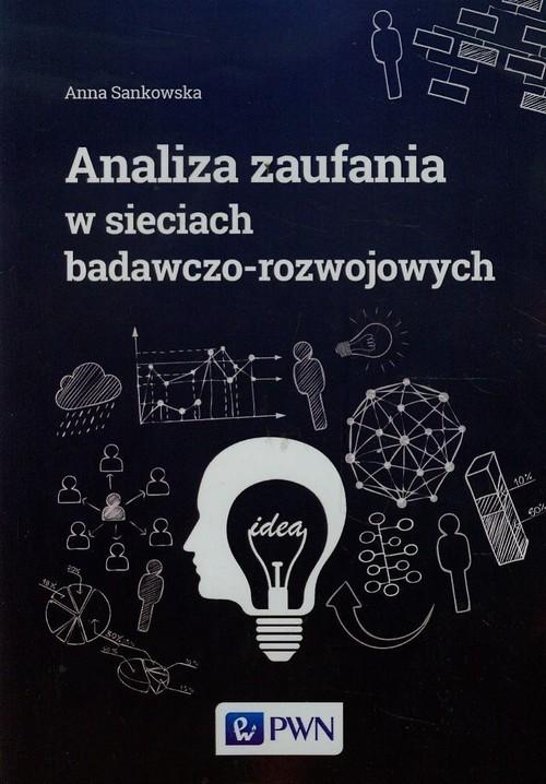 

Analiza zaufania w sieciach badawczo-rozwojowych S