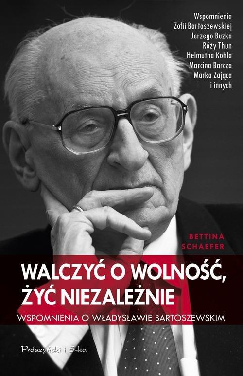 

Walczyć o wolność, żyć niezależnie B. Schaefer