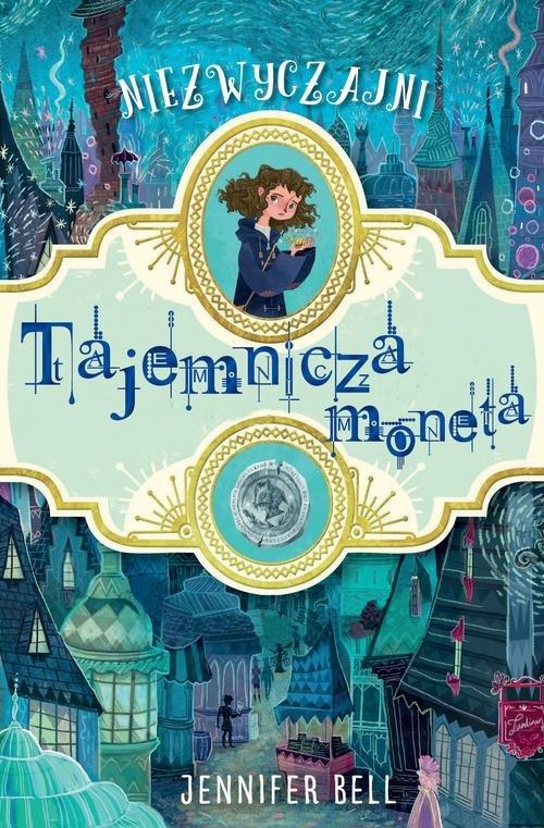 

Tajemnicza moneta Jennifer Bell
