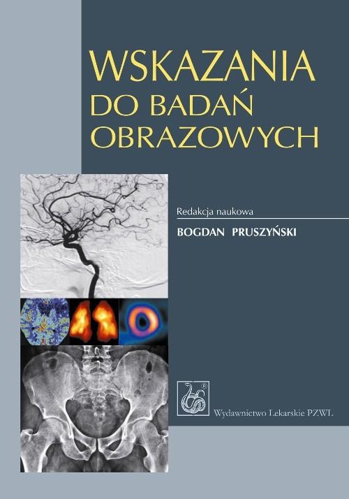 

Wskazania do badań obrazowych