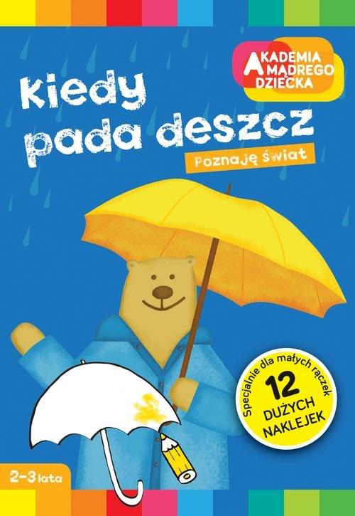 

Kiedy pada deszcz Marzka Dobrowolska