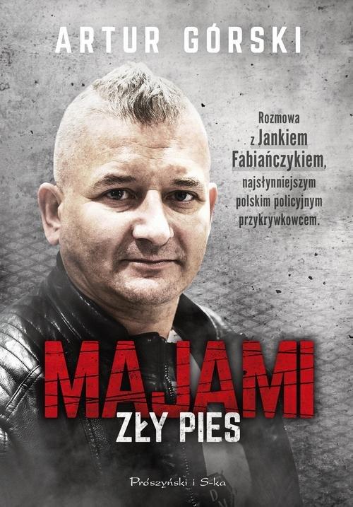 

Majami Zły pies Artur Górski