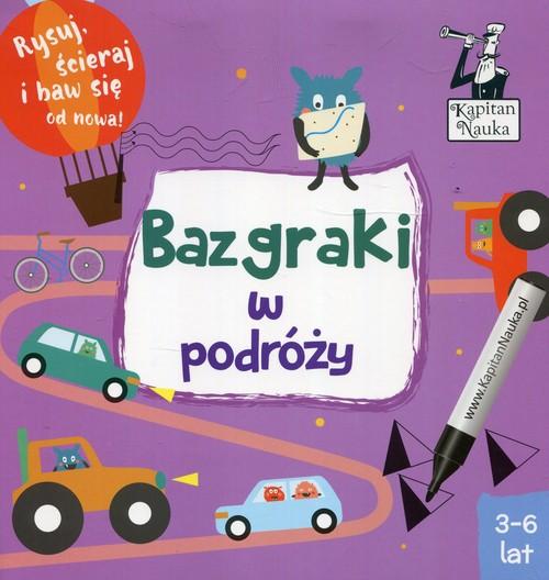 

Kapitan Nauka Bazgraki w podróży Anna Zych