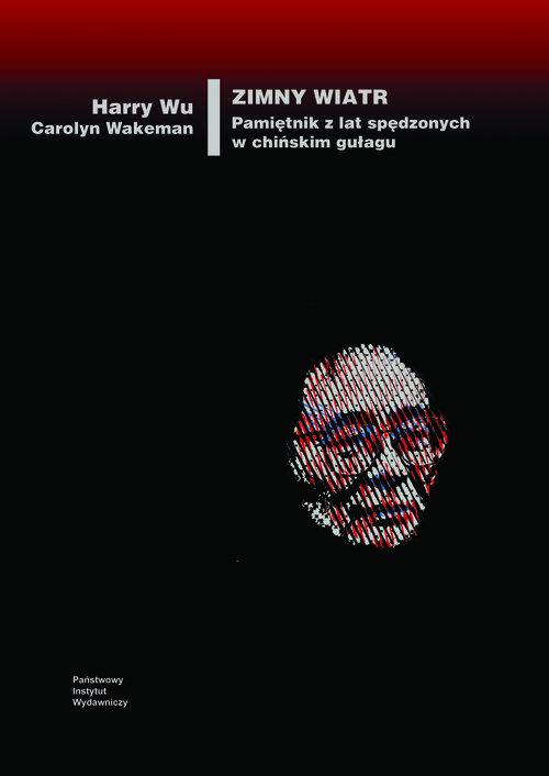 

Zimny wiatr Harry Wu, Caroline Wakeman