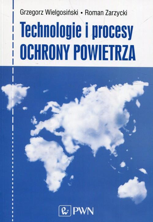 

Technologie i procesy ochrony powietrza Grzegorz W