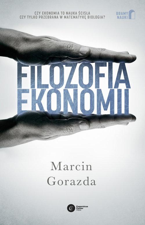 

Filozofia ekonomii Gorazda Marcin
