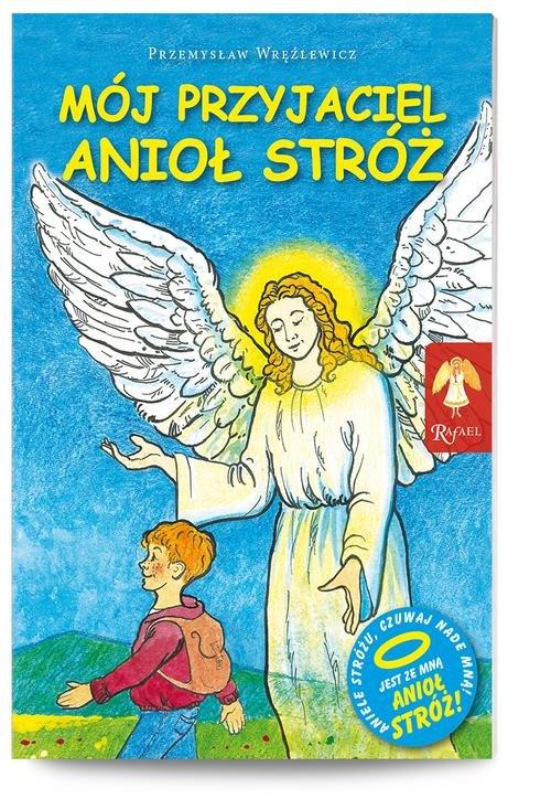 

Mój przyjaciel Anioł Stróż Przemysław Wręźlewicz