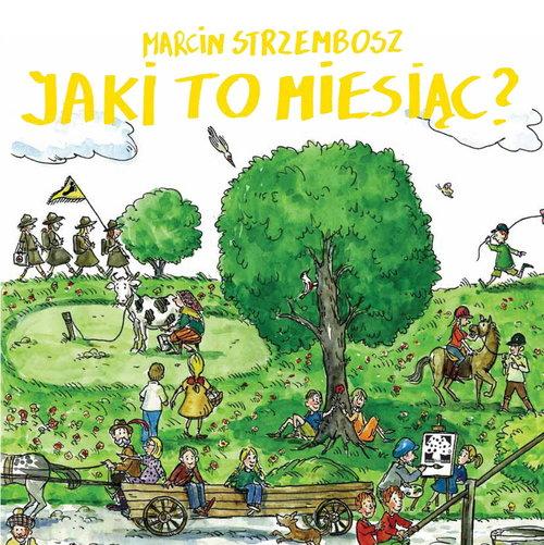 

Jaki to miesiąc Marcin Strzembosz