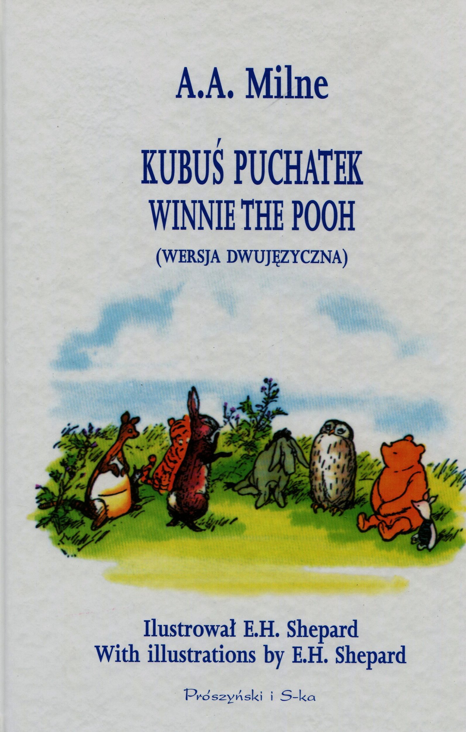 

Kubuś Puchatek wersja dwujęz. Milne Alan Alexander