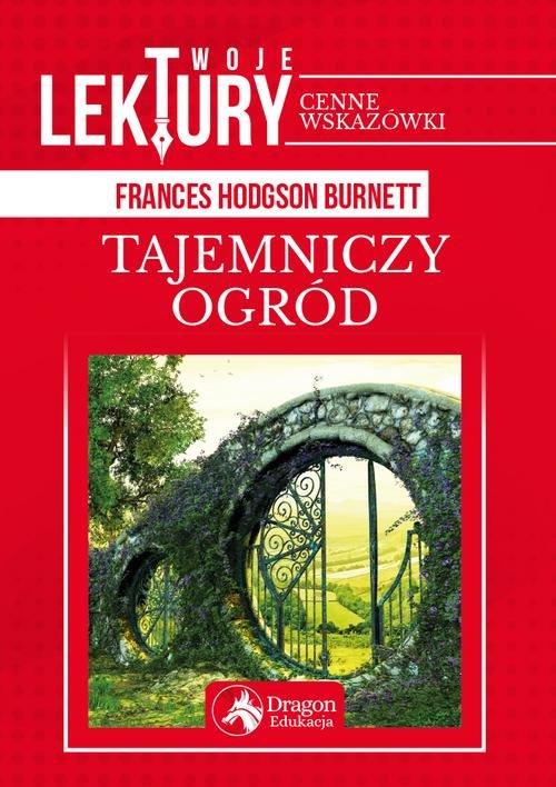 

Tajemniczy ogród Frances Hodgson Burnett