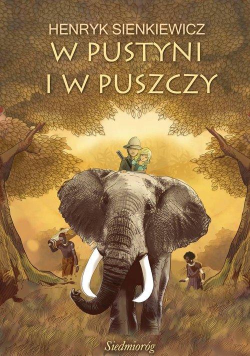 

W pustyni i w puszczy Henryk Sienkiewicz