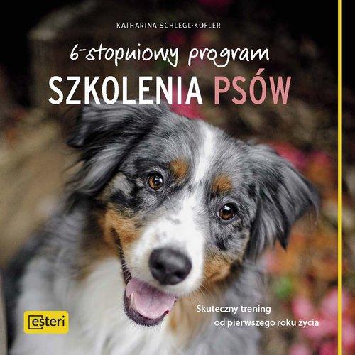 

6-stopniowy program szkolenia psów Schlegl-Kofler