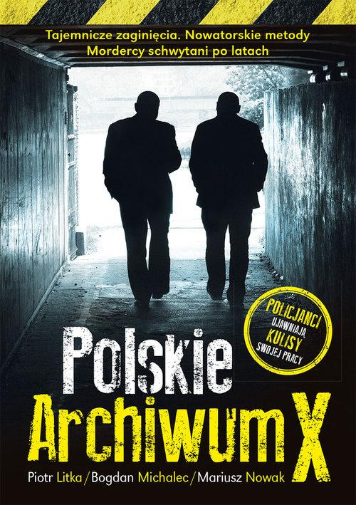 

Polskie Archiwum X Michalec, Nowak, Litka