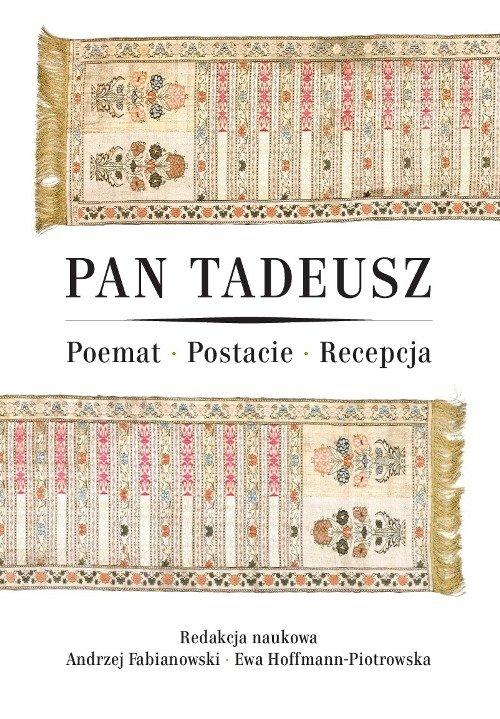 

Pan Tadeusz Poemat - Postacie - Recepcja