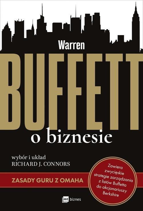 

Warren Buffett o biznesie Richard J. Connors