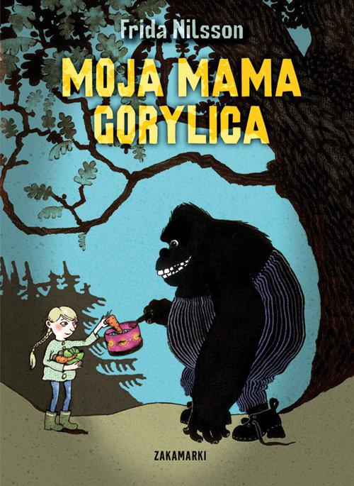 

Moja mama Gorylica Frida Nilsson