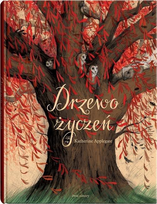

Drzewo życzeń Katherine Applegate