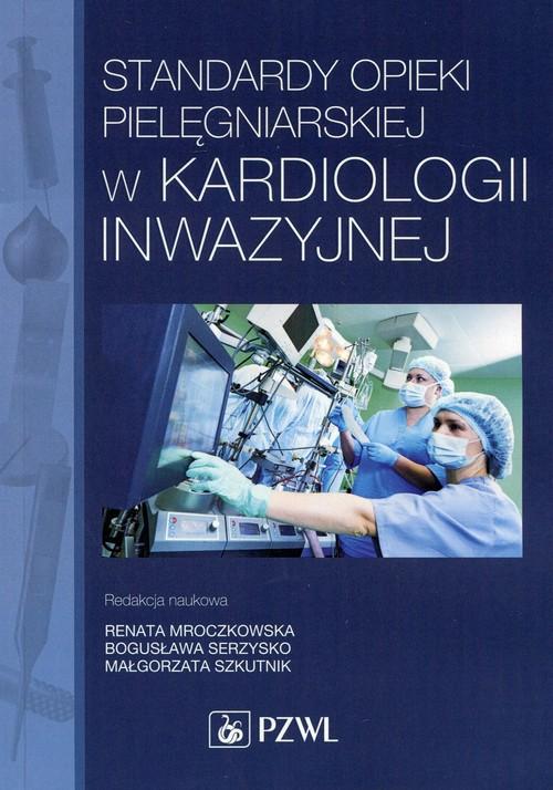 

Standardy opieki pielęgniarskiej w kardiologii inw