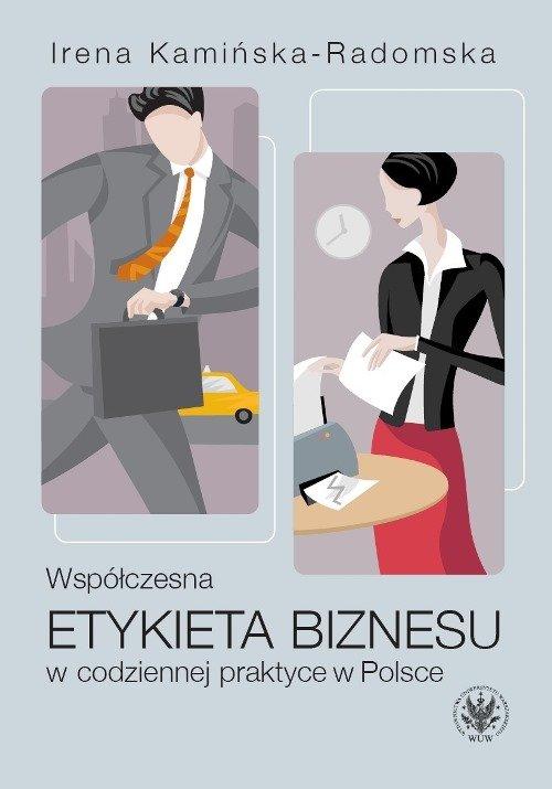 

Współczesna etykieta biznesu I. Kamińska-Radomska