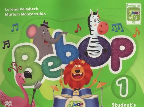 

Bebop 1 Student's Book Lorena Peimbert, Myriam Mon