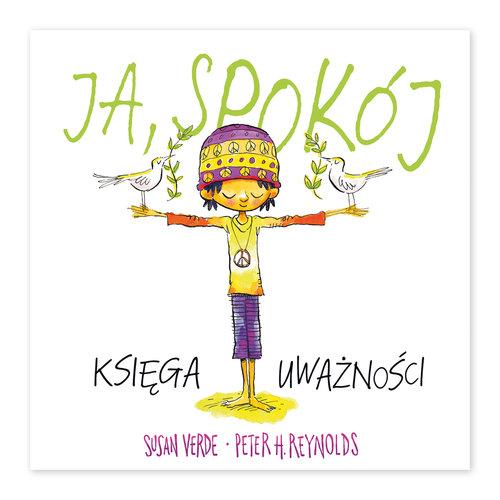 

Ja, spokój Księga uważności Susan Verde