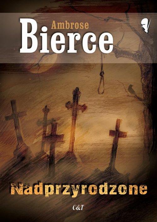 

Ambrose Bierce Nadprzyrodzone