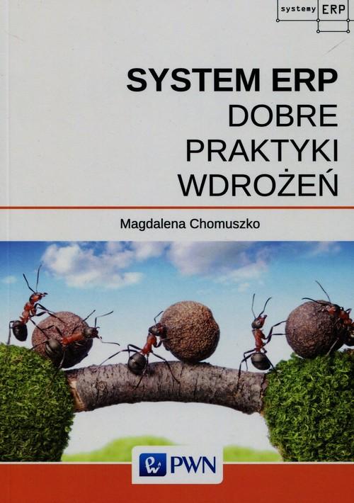 

System Erp Dobre praktyki wdrożeń M. Chomuszko