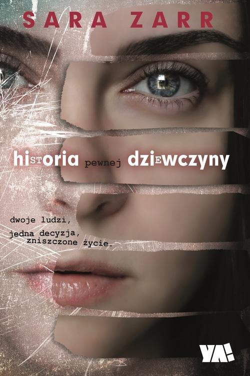 

Historia pewnej dziewczyny Sara Zarr
