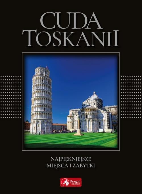 

Cuda Toskanii Janusz Jabłoński