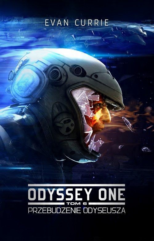 

Odyssey One 6 Przebudzenie Odyseusza Evan Currie