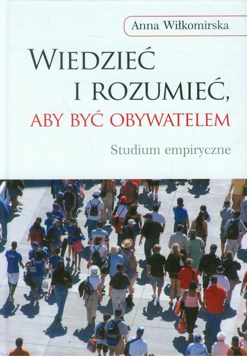 

Wiedzieć i rozumieć, aby być obywatelem Wiłkomirsk