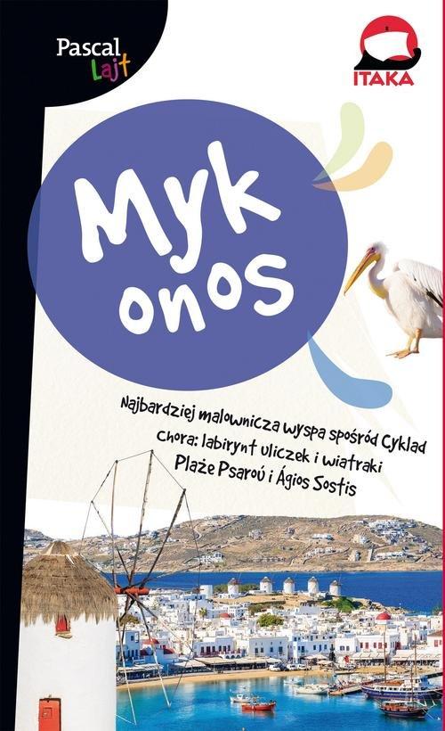 

Mykonos Pascal Lajt Anna Tupaczewska