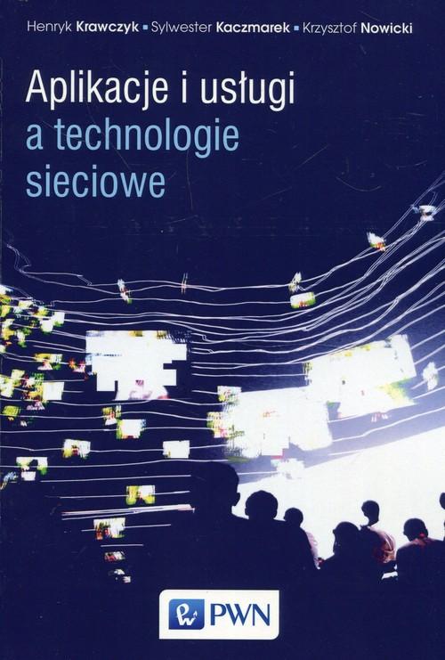 

Aplikacje i usługi a technologie sieciowe Sylweste