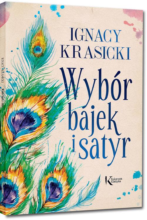 

Wybór bajek i satyr Ignacy Krasicki
