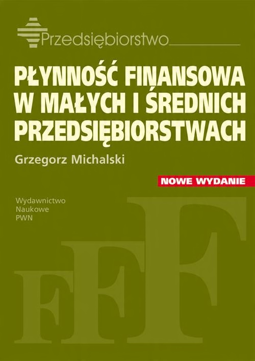 

Płynność finansowa w małych i średnich przedsiębio