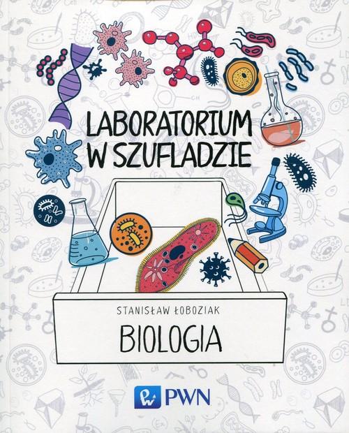 

Laboratorium w szufladzie Biologia S. Łoboziak