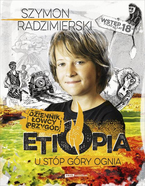 

Dziennik łowcy przygód Etiopia Szymon Radzimierski