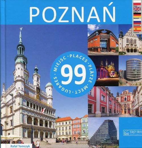 

Poznań 99 miejsc Rafał Tomczyk