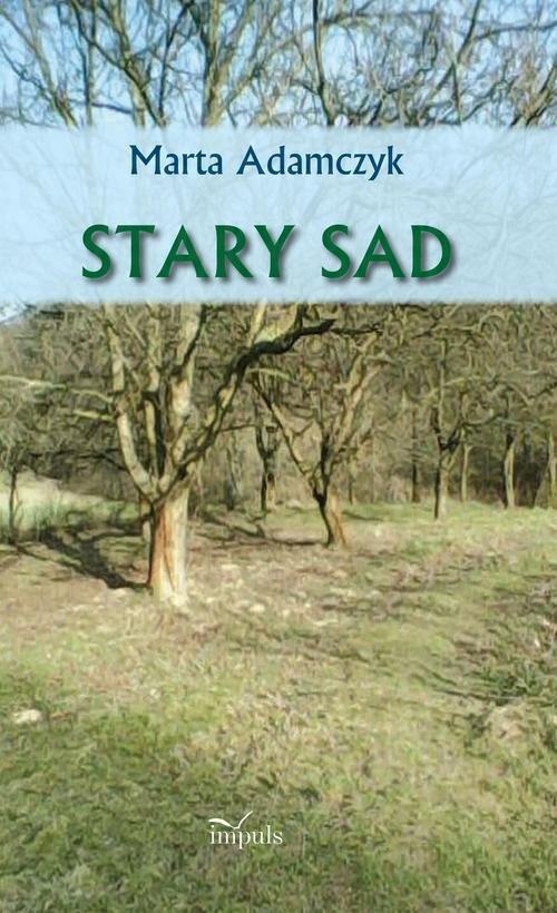 

Stary sad Marta Adamczyk