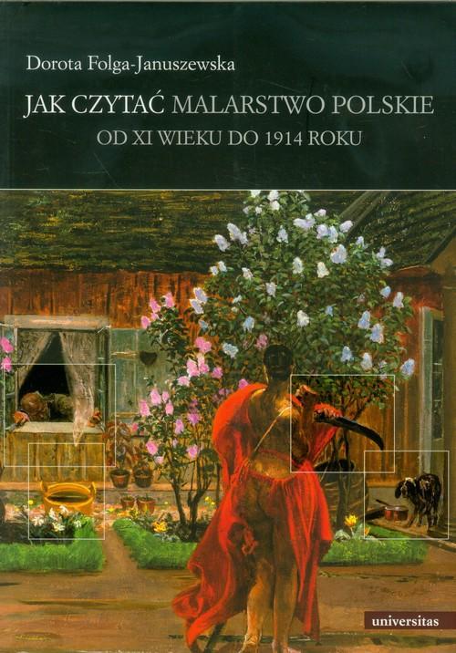 

Jak czytać malarstwo polskie D. Folga-Januszewska