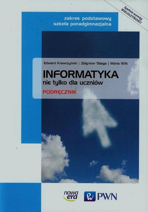 

Informatyka nie tylko dla uczniów Podręcznik