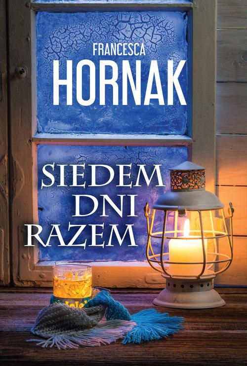 

Siedem dni razem Francesca Hornak