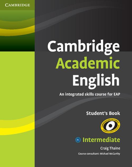 

Cambridge Academic English B1+ Intermediate Studen