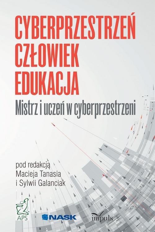 

Mistrz i uczeń w cyberprzestrzeni Maciej Tanaś, Sy